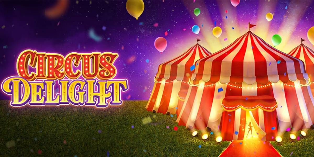 “CIRCUS DELIGHT” มาร่วมสัมผัสเวทมนตร์ที่น่าอัศจรรย์!