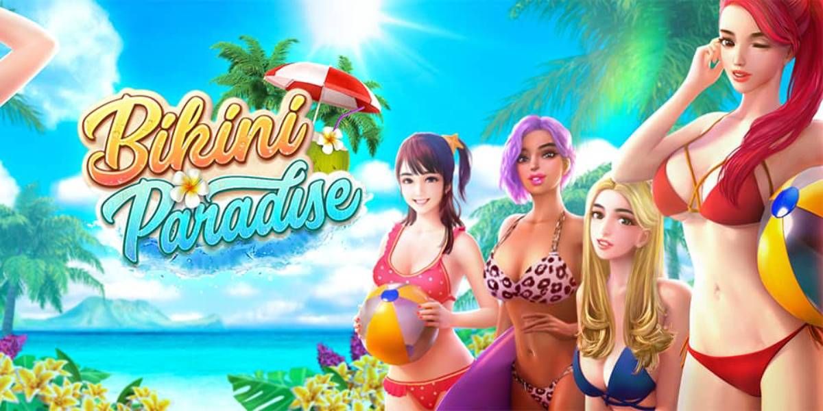 'BIKINI PARADISE' จุดพักผ่อนที่คุณใฝ่ฝัน!