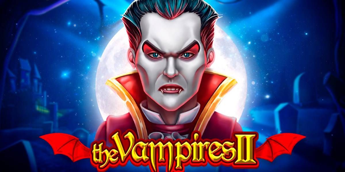 พร้อมที่จะสำรวจดินแดนต้องสาปใน The Vampires II แล้วหรือยัง