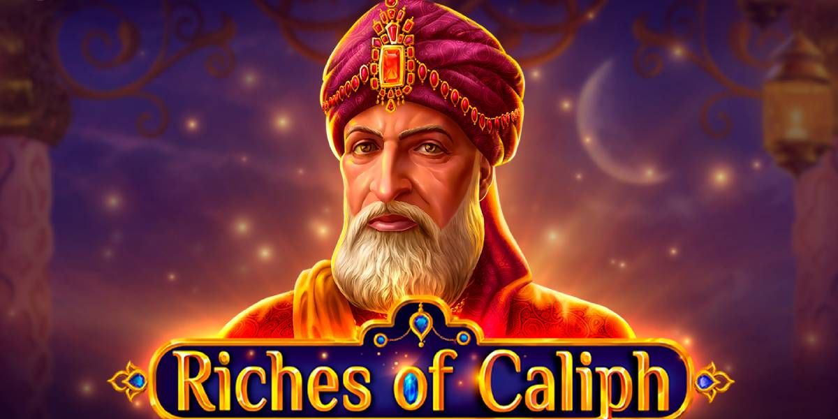 เริ่มต้นการผจญภัยที่ท้าทายใน RICHES OF CALIPH