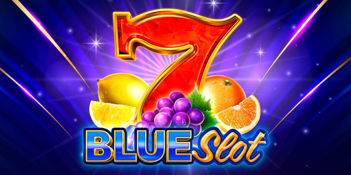 ระเบิดรสชาติความสนุกไปกับ BLUE SLOT!