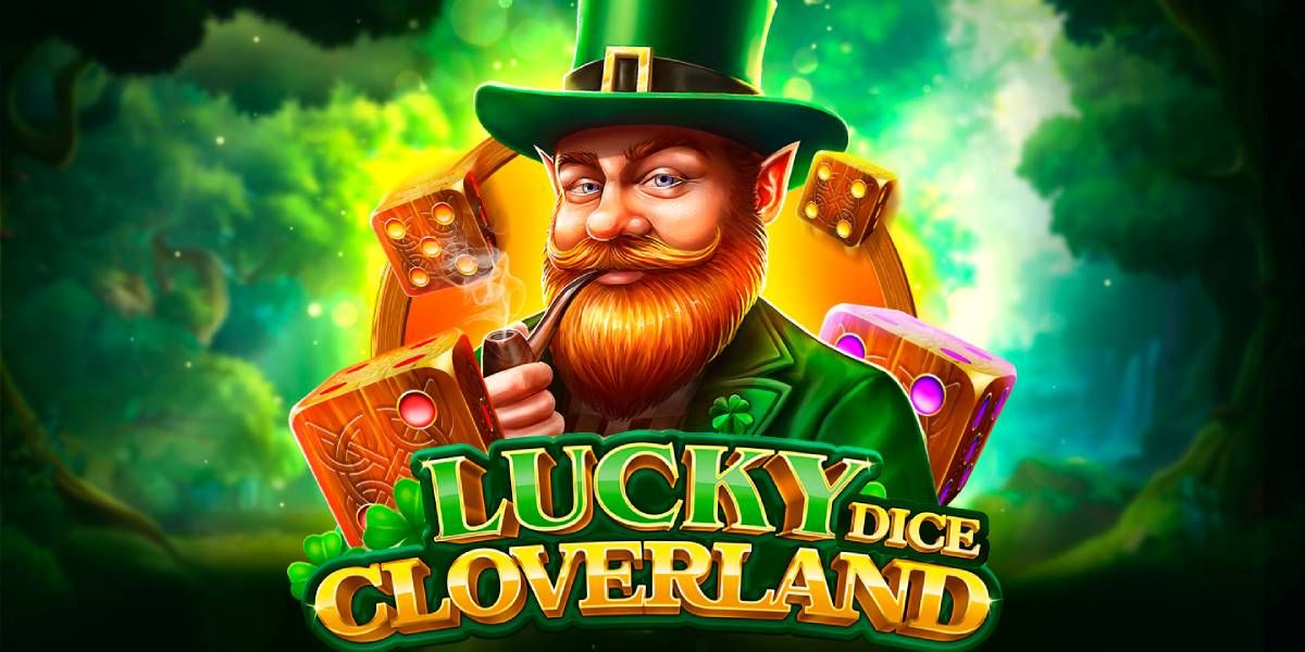 เพิ่มความโชคดีของคุณด้วย LUCKY CLOVERLAND DICE